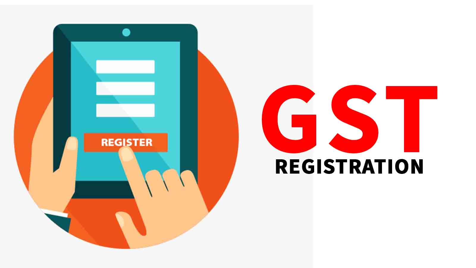 Demystifying GST Registration: A Comprehensive Guide for Businesses