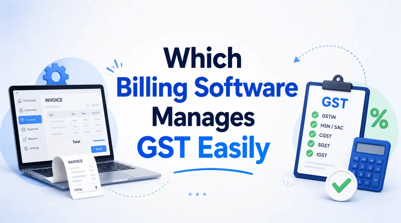 Billing Software Manages GST Easily