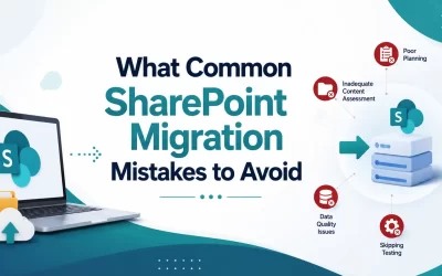 SharePoint migration mistakes to avoid